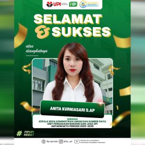 FI UPI menyampaikan ucapan selamat dan sukses kepada Anita Kurniasari, S.Ap.sebagai Kepala Seksi Administrasi Umum dan Sumber Daya Unit Pengadaan Barang dan Jasa UPI