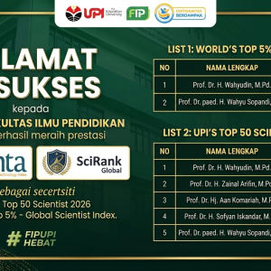 Dosen FIP UPI Raih Prestasi di UPI’s Top 50 Scientist 2026 dan Masuk World’s Top 5% Scientist
