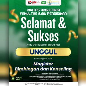 Selamat Dan Sukses Atas Capaian Akreditasi Unggul Program Studi Magister Bimbingan dan Konseling