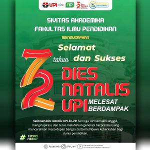 Fakultas Ilmu Pendidikan Mengucapkan Selamat Dies Natalis ke-72 Universitas Pendidikan Indonesia